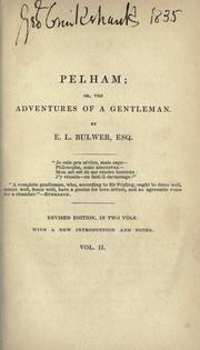 Cover of: Pelham, or, The adventures of a gentleman by Edward Bulwer Lytton, Baron Lytton