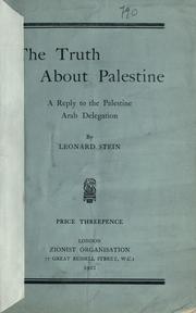Cover of: truth about Palestine: a reply to the Palestine Arab delegation