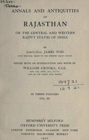 Cover of: Annals and antiquities of Rajasthan, or The central and western Rajput states of India by James Tod
