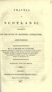 Cover of: Travels in Scotland: descriptive of the state of manners, literature, and science.