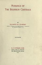 Cover of: Romance of the Bourbon châteaux.