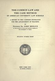 Cover of: The common law and the case method in American university law schools: a report to the Carnegie foundation for the advancement of teaching