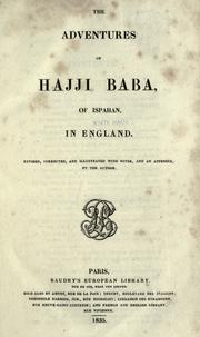 Cover of: The adventures of Hajji Baba, of Ispahan, in England by James Justinian Morier