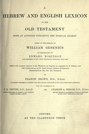 A Hebrew and English lexicon of the Old Testament by Francis Brown