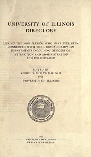 Cover of: University of Illinois directory: listing the 35,000 persons who have ever been connected with the Urbana-Champaign departments, including officers of instruction and administration and 1397 deceased