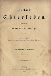 Cover of: Brehms thierleben, allgemeine kunde des thierreichs. by Alfred Edmund Brehm