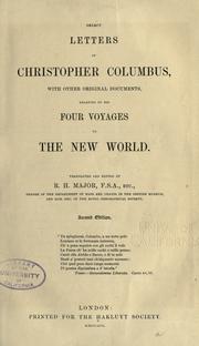 Cover of: Select letters of Christopher Columbus: with other original documents, relating to his four voyages to the New World
