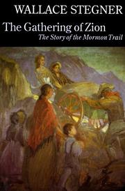 The gathering of Zion by Wallace Stegner