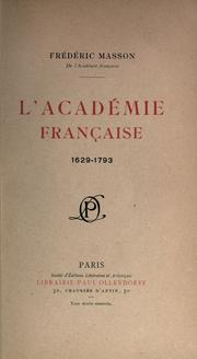 Cover of: L'Académie française, 1629-1793.