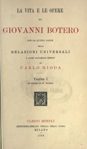 Cover of: La vita e le opere di Giovanni Botero con la Quinta parte delle Relazioni universali e altri documenti inediti. by Carlo Gioda
