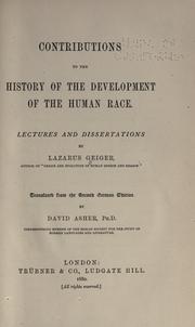 Cover of: Contributions to the history of the development of the human race. by Lazarus Geiger