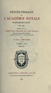 Cover of: Procès-verbaux, 1671-1793 by Académie royale d'architecture, Paris