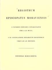 Cover of: Registrum Episcopatus Moraviensis; E Pluribus Codicibus Consarcinatum Circa A.D. Mcccc., Cum Continuatione Diplomatum Recentiorum Usque Ad A.D. Mdcxxiii by Moray, Scot. (Diocese)