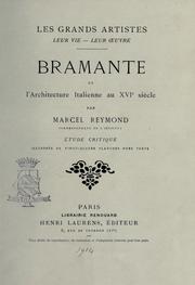 Cover of: Bramante et l'architecture italienne au XVIe siècle by Reymond, Marcel