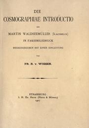 Cover of: Cosmographiae introductio des Martin Waldseemüller (Ilacomilus) in Faksimiledruck