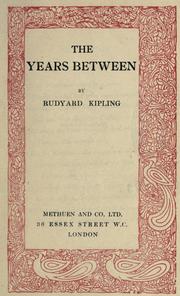 The  years between by Rudyard Kipling