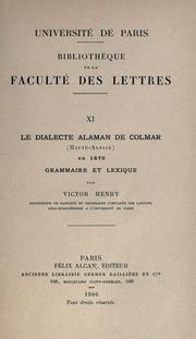 Cover of: dialecte alaman de Colmar (Haute-Alsace) en 1870, grammaire et lexique.