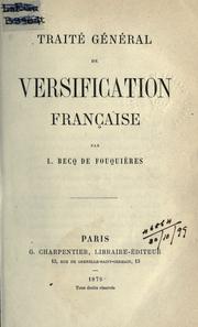 Cover of: Traité général de versification française.