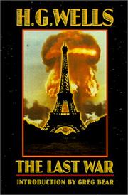 Cover of: The last war by H.G. Wells