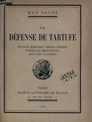 Cover of: défense de Tartufe: extases, remords, visions, prières, poèmes et méditations d'un juif converti.