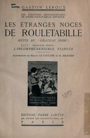 Cover of: étranges noces de Rouletabille.: Illus. de Marcel le Coultre et R. Broders.