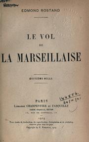 Cover of: Le vol de la Marseillaise. by Edmond Rostand