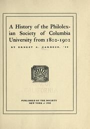 Cover of: A history of the Philolexian society of Columbia university from 1802-1902 by Ernest Abraham Cardozo