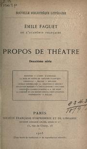 Cover of: Propos de théâtre. by Émile Faguet