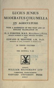 Cover of: On agriculture, with a recension of the text and an English translation by Harrison Boyd Ash. by Lucius Junius Moderatus Columella