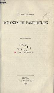 Cover of: Altfranzösische Romanzen und Pastourellen.