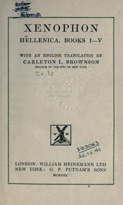 Cover of: Xenophon, with an English translation by Carleton L. Brownson. by Xenophon