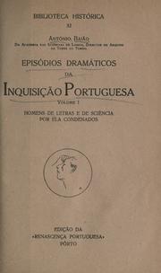 Cover of: Episódios dramáticos da inquisição portuguesa by António Baião