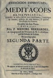 Cover of: Exercicios espirituaes, e meditações da via purgativa by escritas pelo P. Manoel Bernardes ...