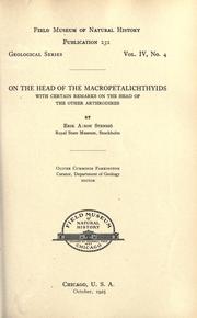 Cover of: On the head of the macropetalichthyids: with certain remarks on the head of the other arthrodires