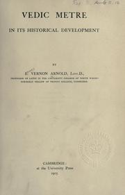 Cover of: Vedic metre in its historical development by Edward Vernon Arnold