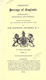 Cover of: Peerage of England, genealogical, biographical, and historical