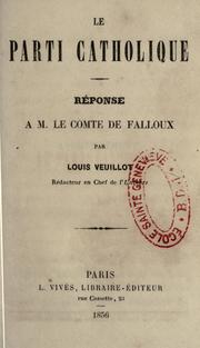 Cover of: parti catholique: r©Øeponse ©Ła m. le Comte de Falloux