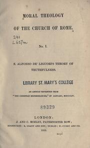 Moral theology of the Church of Rome by Alphonsus Maria de Liguori