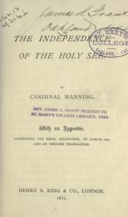 Cover of: The independence of the holy see by Henry Edward Manning