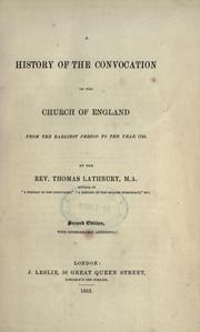 Cover of: history of the convocation of the Church of England from the earliest period to the year 1742