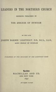 Cover of: Leaders in the northern church by Joseph Barber Lightfoot