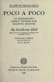 Cover of: Poco a poco: an elementary direct method for learning Spanish