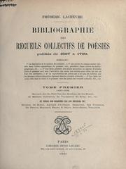 Cover of: Bibliographie des recueils collectifs de poésies publiés de 1597 a 1700. by Frédéric Lachevre