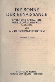 Cover of: Die Sonne der Renaissance: Sitten und Gebräuche der europäischen Welt 1450-1600.