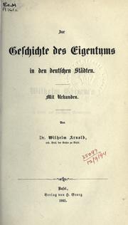 Cover of: Zur Geschichte des Eigenthums in den deutschen Städten: mit Urkunden.