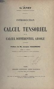 Cover of: Introduction au calcul tensoriel et au calcul différentiel absolu by Gustave Juvet