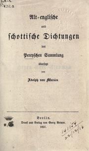 Cover of: Alt-englische und schottische Dichtungen der Percyschen Sammlung