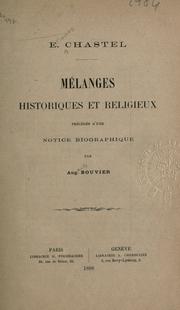 Cover of: Mélanges historiques et religieux by Étienne Louis Chastel