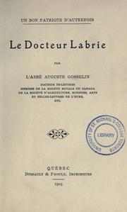 Cover of: bon patriote d'autrefois, le docteur Labrie