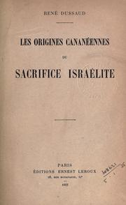 Cover of: Les origines cananéennes du sacrifice Israélite.